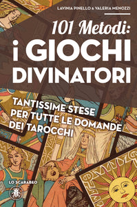 101 Metodi: i Giochi Divinatori